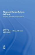 Financial Market Reform In China di Baizhu Chen edito da Taylor & Francis Ltd