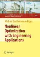 Nonlinear Optimization with Engineering Applications di Michael Bartholomew-Biggs edito da SPRINGER NATURE