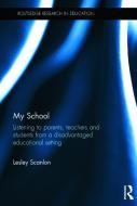 My School di Lesley (University of Sydney Scanlon edito da Taylor & Francis Ltd