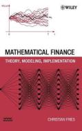 Mathematical Finance di Christian Fries edito da John Wiley & Sons