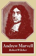 Andrew Marvell di Robert Wilcher, R. Wilcher edito da Cambridge University Press