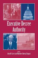 Executive Decree Authority edito da Cambridge University Press
