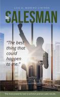 The Salesman: "the Best Thing That Could Happened to Me" edito da LIGHTNING SOURCE INC