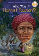 Who Was Harriet Tubman? di Yona Zeldis Mcdonough, Who Hq edito da PENGUIN WORKSHOP