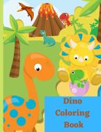 Dino Coloring Book di Robert Godfrey edito da Robert Godfrey