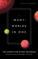 Many Worlds in One di Alex Vilenkin edito da Farrar, Strauss & Giroux-3PL