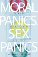 Moral Panics, Sex Panics edito da New York University Press