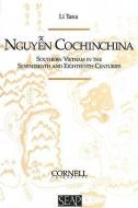 Nguyen Cochinchina di Li Tana edito da Cornell University Press