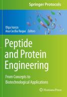 Peptide and Protein Engineering: From Concepts to Biotechnological Applications edito da HUMANA PR