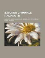 The Crisis Of The Italian State; From Th di Patrick Mccarthy edito da Rarebooksclub.com