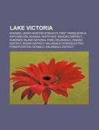 Lake Victoria di Source Wikipedia edito da Books LLC, Reference Series
