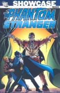 Showcase Presents Phantom Stranger Tp Vol 02 di Bob Haney, Len Wein, Marv Wolfman edito da Dc Comics