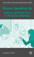 Women Speaking Up: Getting and Using Turns in Workplace Meetings di C. Ford edito da SPRINGER NATURE