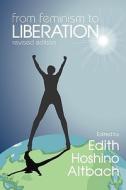 From Feminism to Liberation di Altbach edito da TRANSACTION PUBL