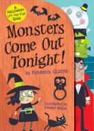 Monsters Come Out Tonight! di Frederick Glasser edito da Abrams