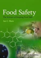 Food Safety di Ian C. Shaw edito da WILEY