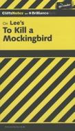 To Kill a Mockingbird di Tamara Castleman edito da Brilliance Audio