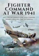 Fighter Command's Air War 1941 di Norman Franks edito da Pen & Sword Books Ltd