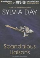 Scandalous Liaisons di Sylvia Day edito da Brilliance Corporation