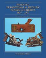 Patented Transitional & Metallic Planes In America 1827-1927 di Roger K. Mr Smith edito da Astragal Press