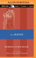 The Street di Mordecai Richler edito da Audible Studios on Brilliance
