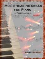 Music Reading Skills for Piano Level 3 di Robert Anthony edito da Createspace