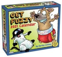 Get Fuzzy 2021 Day-to-day Calendar di Darby Conley edito da Andrews Mcmeel Publishing