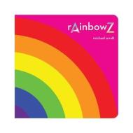 Rainbowz di Michael Arndt edito da Andrews McMeel Publishing