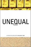 Unequal Partners: A Primer on Globalization di William K. Tabb edito da New Press