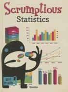 Scrumptious Statistics: Show and Recognizie Statistics di Lisa Arias edito da Rourke Educational Media
