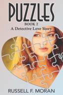 Puzzles Book 2: A Detective Love Story di Russell F. Moran edito da BOOKBABY