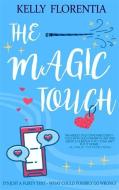 The Magic Touch di Kelly Florentia edito da Accent Press Ltd