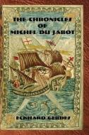 The Chronicles of Michel Du Jabot di Eckhard Gerdes edito da JEF BOOKS