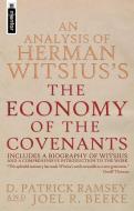 The Economy of the Covenants di Joel R. Beeke, Patrick D. Ramsey edito da CHRISTIAN FOCUS PUBN