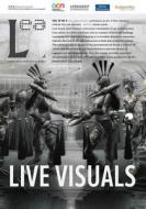 Live Visuals: Leonardo Electronic Almanac, Vol. 19, No. 3 di Lanfranco Aceti, Dr Lanfranco Aceti edito da Goldsmiths College