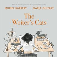 The Writer's Cats di Muriel Barbery edito da GALLIC BOOKS LTD