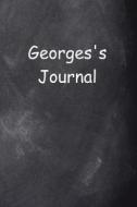 Georges Personalized Name Journal Custom Name Gift Idea Georges: (notebook, Diary, Blank Book) di Distinctive Journals edito da Createspace Independent Publishing Platform