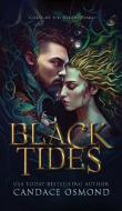 Black Tides di Candace Osmond edito da Guardian Publishing