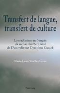 Transfert de langue, transfert de culture di Marie-Laure Vuaille-Barcan edito da Lang, Peter