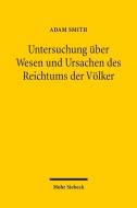 Untersuchung über Wesen und Ursachen des Reichtums der Völker di Adam Smith edito da Mohr Siebeck GmbH & Co. K