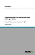 Die Inszenierung Von Geschlechterrollen Bei J Rgen Klauke di Miriam Sowa edito da Grin Publishing