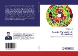 Genetic Variability in Clusterbean di Shabarish P. Rai, Dharmatti P. R. edito da LAP Lambert Academic Publishing
