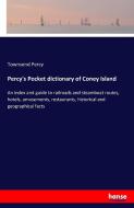 Percy's Pocket dictionary of Coney Island di Townsend Percy edito da hansebooks