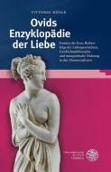 Ovids Enzyklopädie der Liebe di Vittorio Hösle edito da Universitätsverlag Winter