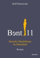 B¿nt11 - Benedict Mandelbaum im Dänenland di Rolf Piotrowski edito da Engelsdorfer Verlag