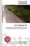 U.S. Route 34 edito da Betascript Publishers