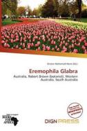 Eremophila Glabra edito da Dign Press
