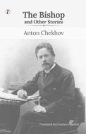 The Bishop and Other Stories di Anton Chekhov edito da Pharos Books Private Limited