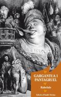 Gargantua i Pantagruel di Emili Olcina, François Rabelais edito da Laertes Editorial, S.L.
