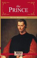 The Prince di Niccolo Machiavelli edito da Maple Press